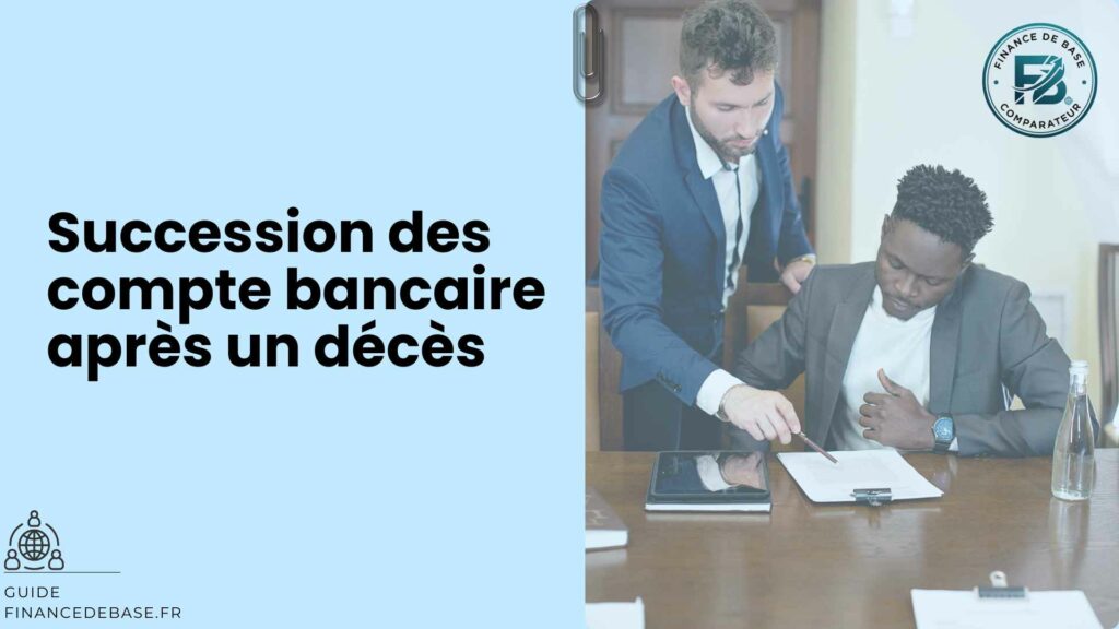 Image mise en avant de l'article "Succession compte bancaire"
