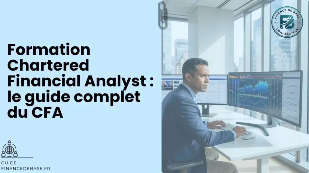 Formation Chartered Financial Analyst - Guide complet du CFA